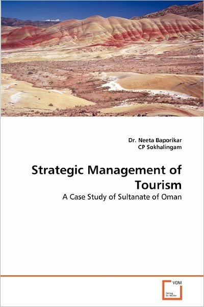 Cover for Cp Sokhalingam · Strategic Management of Tourism: a Case Study of Sultanate of Oman (Taschenbuch) (2010)
