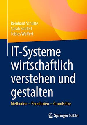 Cover for Reinhard Schütte · IT Systeme wirtschaftlich verstehen und gestalten (Book) (2022)
