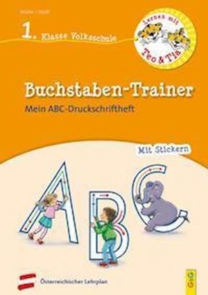 Cover for Verena Müller · Lernen mit Teo und Tia Deutsch - Buchstaben-Trainer - 1. Klasse Volksschule (Paperback Book) (2021)