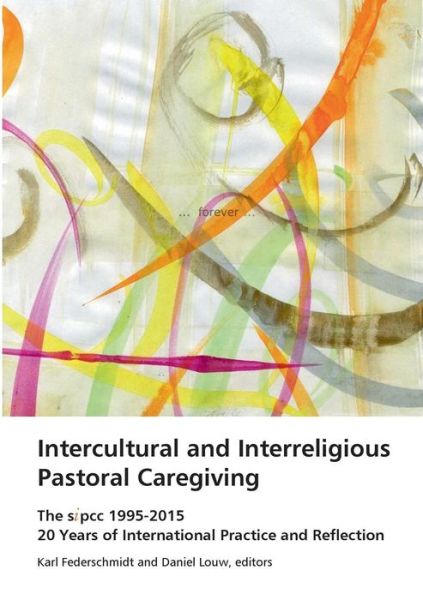 Cover for Karl H Federschmidt · Intercultural and Interreligious Pastoral Caregiving (Paperback Book) (2015)