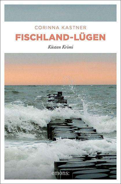 Cover for Kastner · Fischland-Lügen (Book)