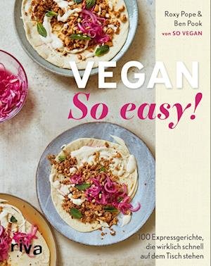 Vegan: So easy! - Roxy Pope - Livros - riva - 9783742326157 - 20 de fevereiro de 2024
