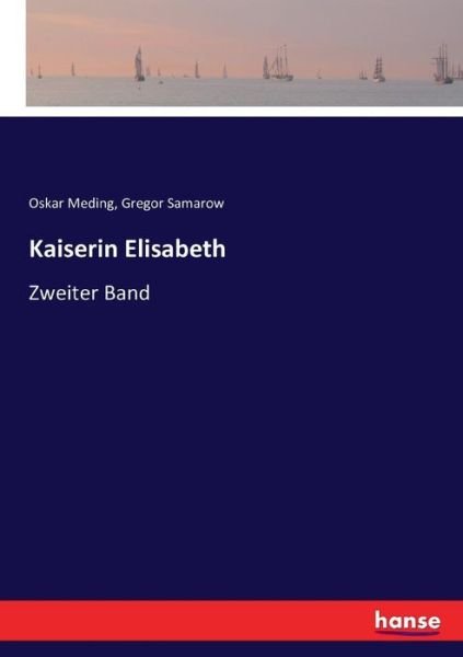 Kaiserin Elisabeth - Meding - Livres -  - 9783743428157 - 18 novembre 2016