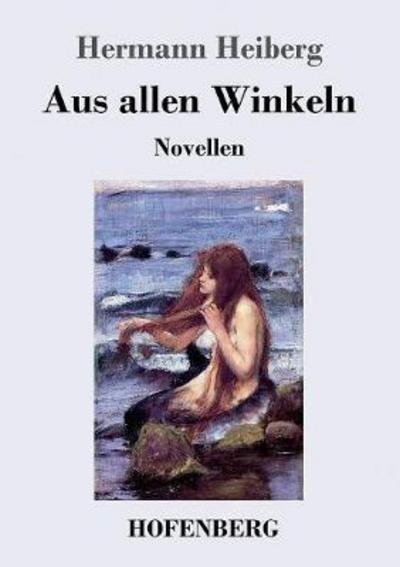 Cover for Heiberg · Aus allen Winkeln (Bok) (2017)