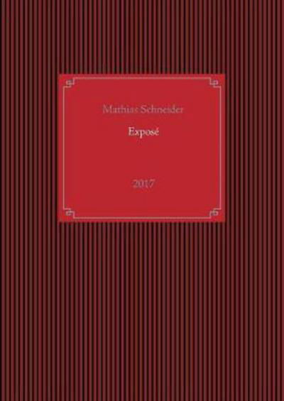 Cover for Schneider · Exposé (Buch) (2017)