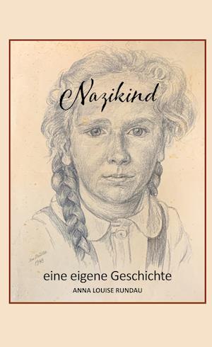Cover for Anna Louise Rundau · Nazikind (Hardcover Book) (2021)