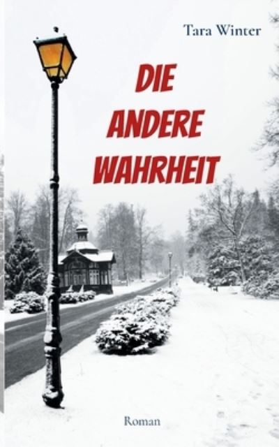 Cover for Tara Winter · Die andere Wahrheit (Paperback Book) (2021)