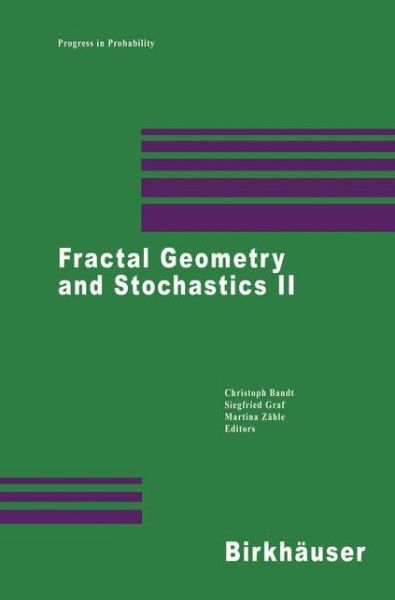 Cover for C Bandt · Fractal Geometry and Stochastics II - Progress in Probability (Hardcover Book) [2000 edition] (2000)