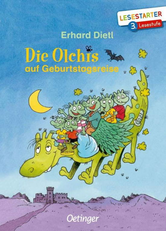 Cover for Dietl · Die Olchis auf Geburtstagsreise (Book)