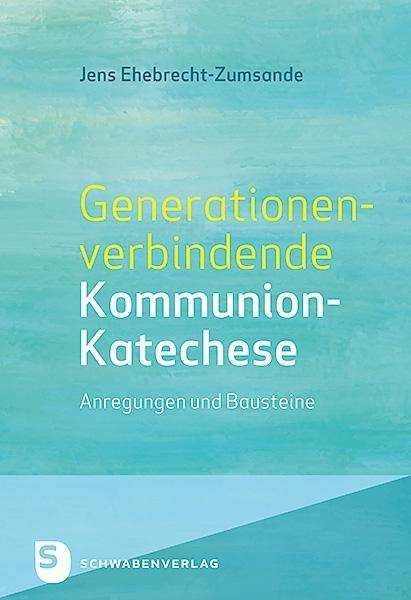 Cover for Ehebrecht-Zumsande · Generationenverbinde (Book)