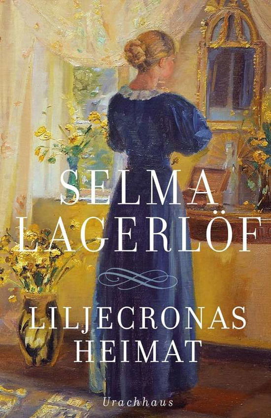 Cover for Lagerlöf · Liljecronas Heimat (Book)