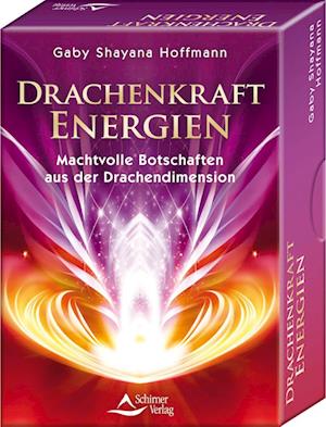 Cover for Shayana Gaby Hoffmann · Drachenkraft-Energien  Machtvolle Botschaften aus der Drachendimension (Book) (2023)