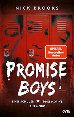 Promise Boys - Drei Schüler. Drei Motive. Ein Mord. - Nick Brooks - Kirjat - ONE - 9783846602157 - perjantai 31. toukokuuta 2024