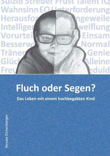 Fluch Oder Segen? - Renate Eichenberger - Libros - tredition - 9783849586157 - 8 de octubre de 2014