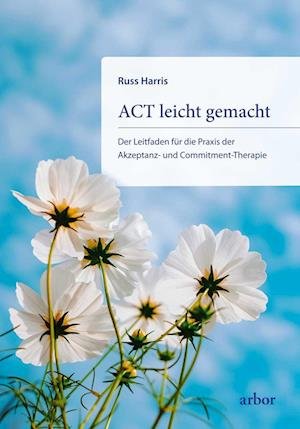 Cover for Russ Harris · ACT leicht gemacht (Bok) (2023)