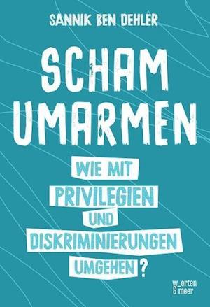 Cover for Sannik Ben Dehler · Scham umarmen (Paperback Book) (2019)