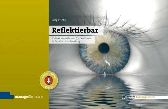 Reflektierbar - Friebe - Libros -  - 9783958910157 - 