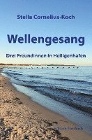 Cover for Stella Cornelius-Koch · Wellengesang (Paperback Book) (2020)