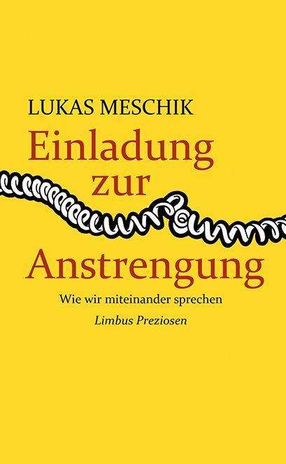 Cover for Lukas Meschik · Einladung zur Anstrengung (Hardcover Book) (2021)