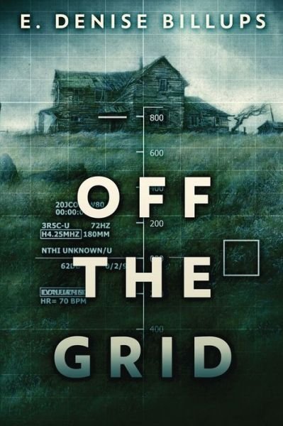 Cover for E Denise Billups · Off The Grid (Pocketbok) (2021)