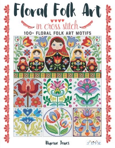 Cover for D Jones · Floral Folk Art in Cross Stitch (Pocketbok) (2020)