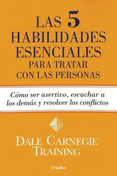 Cover for Dale Carnegie · Las 5 habilidades esenciales para tratar con las personas (Taschenbuch) (2013)