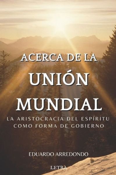 Cover for Arredondo Eduardo Arredondo · Acerca de la Unión Mundial (Paperback Bog) (2021)