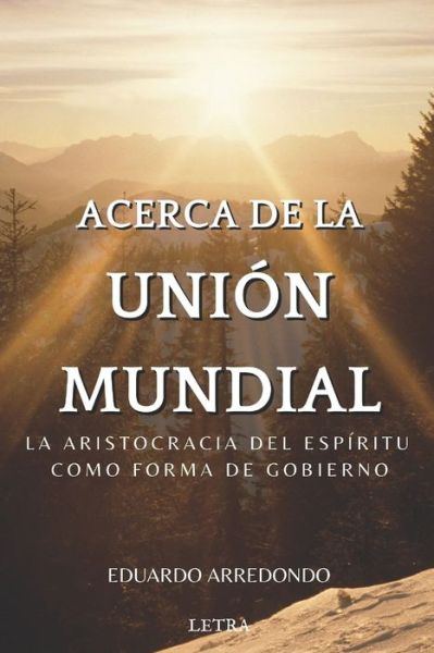 Cover for Arredondo Eduardo Arredondo · Acerca de la Unión Mundial (Paperback Book) (2021)