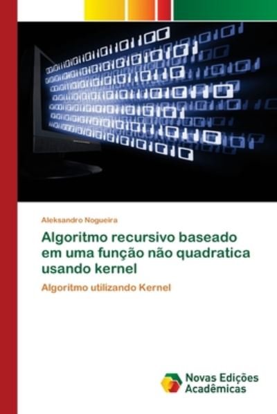 Cover for Nogueira · Algoritmo recursivo baseado em (Book) (2020)