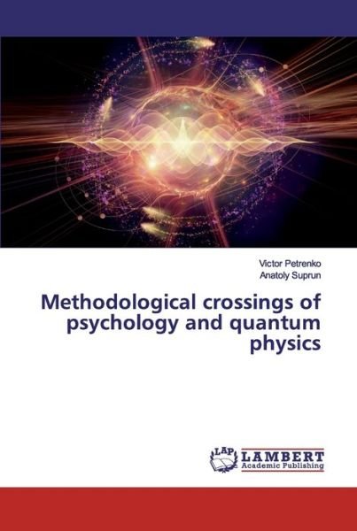 Methodological crossings of ps - Petrenko - Books -  - 9786200102157 - May 27, 2019