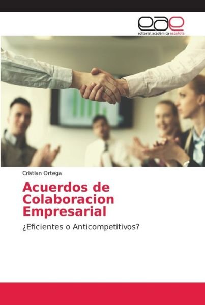 Cover for Ortega · Acuerdos de Colaboracion Empresa (Bog) (2018)