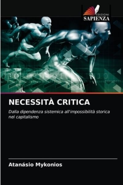 Cover for Atanasio Mykonios · Necessita Critica (Paperback Book) (2021)