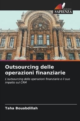 Cover for Taha Bouabdillah · Outsourcing delle operazioni finanziarie (Paperback Bog) (2021)