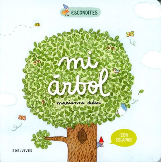 Mi árbol - Marianne Dubuc - Books - Editorial Luis Vives (Edelvives) - 9788414037157 - March 1, 2022