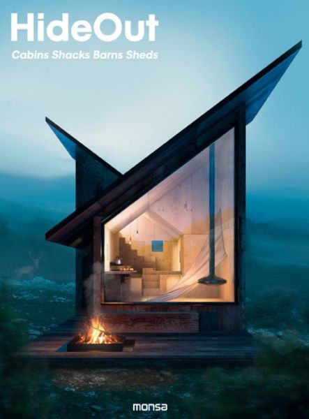 Cover for Publications Monsa · Hideout: Cabins, Shacks, Barns, Sheds... (Hardcover Book) (2020)