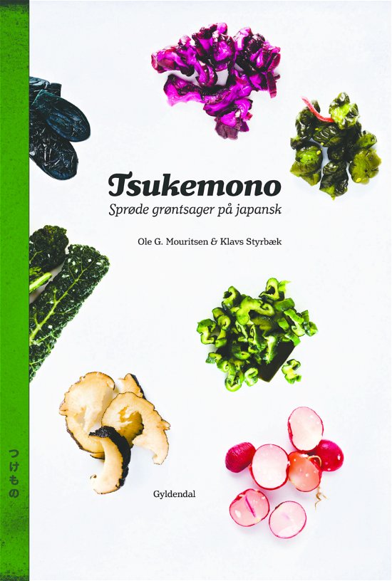 Cover for Ole G. Mouritsen; Klavs Styrbæk · Tsukemono (Indbundet Bog) [1. udgave] (2017)