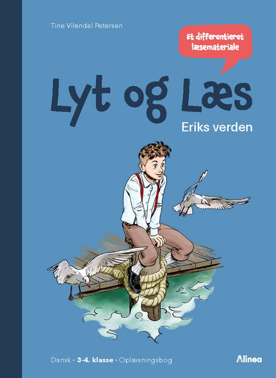 Cover for Tine Vilendal Petersen · Lyt og læs: Lyt og Læs, Eriks verden, Oplæsningsbog (Bound Book) [1. Painos] (2023)