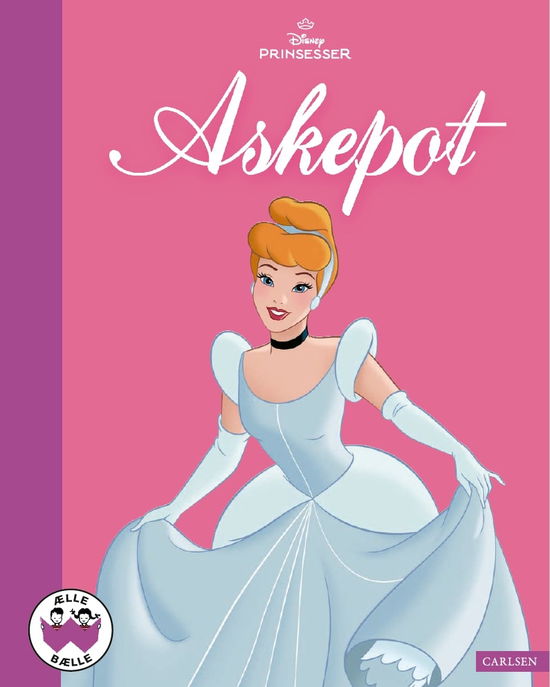 Cover for Disney · Ælle Bælle: Askepot (Bound Book) [1º edição] (2024)