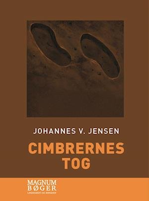 Cover for Johannes V. Jensen · Den lange rejse: Cimbrernes tog (Storskrift) (Innbunden bok) [2. utgave] (2022)