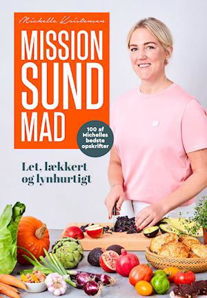 Cover for Michelle Kristensen · Mission sund mad (Innbunden bok) [1. utgave] (2019)