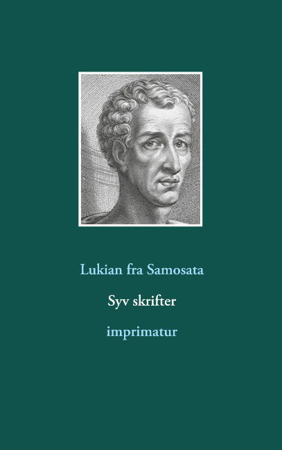 Cover for Lukian fra Samosata · Syv skrifter (Paperback Bog) [1. udgave] (2020)