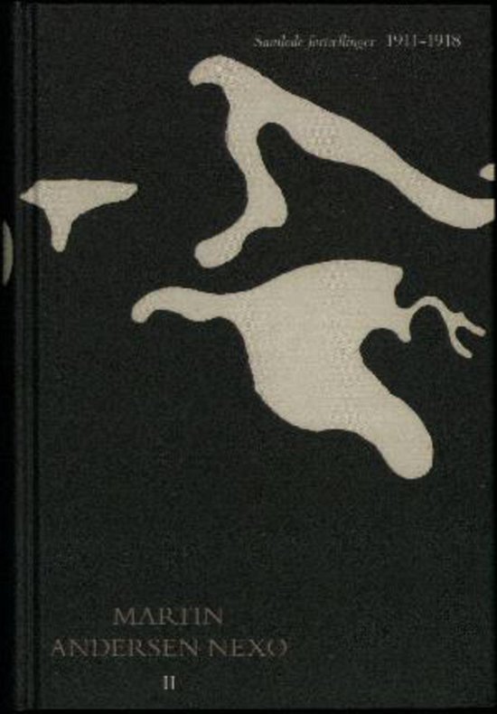Cover for Martin Andersen Nexø · Samlede fortællinger. 1911-1918 (Bok) [1. utgave] (2001)