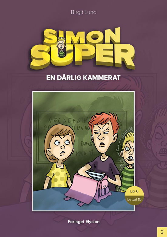 Cover for Birgit Lund · Simon Super-2: En dårlig kammerat (Sewn Spine Book) [1.º edición] (2014)