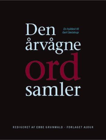 Cover for Ebbe Grünwald · Den årvågne ordsamler (Bound Book) [1th edição] (2006)