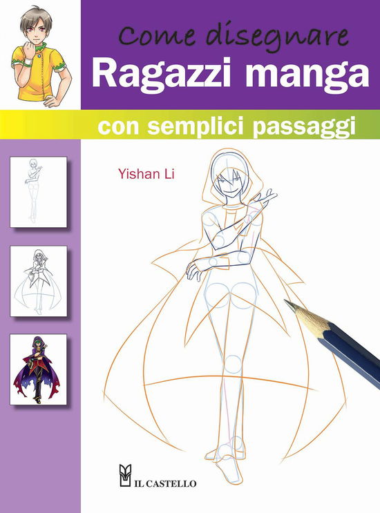 Cover for Yishan Li · Come Disegnare Ragazzi Manga Con Semplici Passaggi. Ediz. Illustrata (Book)