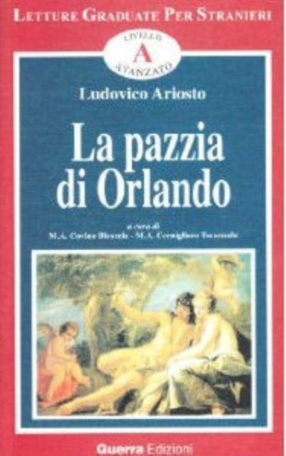 Cover for Ludovico Ariosto · La Pazzia Di Orlando. Racconto Tratto Dall'orlando Furioso (Book) (2009)