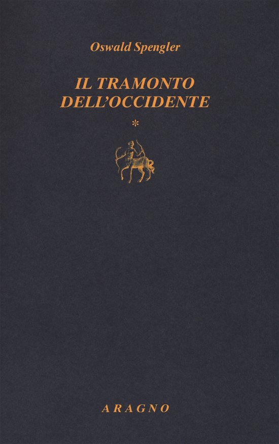 Cover for Oswald Spengler · Il Tramonto Dell'occidente #01 (Buch)