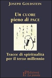 Cover for Joseph Goldstein · Un Cuore Pieno Di Pace (Book)