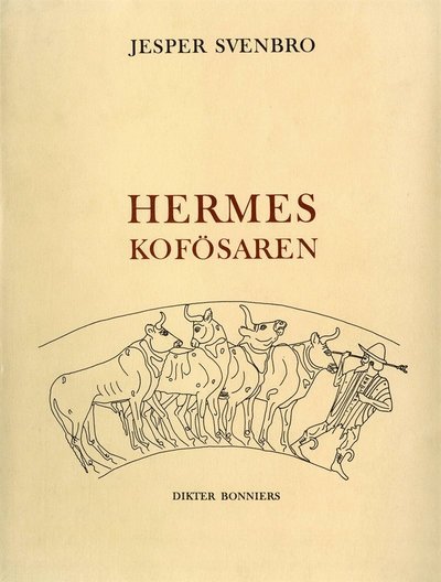 Cover for Jesper Svenbro · Hermes kofösaren (ePUB) (2017)