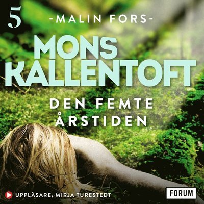 Cover for Mons Kallentoft · Malin Fors: Den femte årstiden (Lydbog (MP3)) (2021)